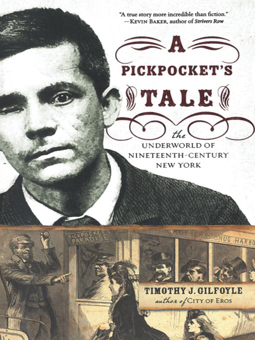 Title details for A Pickpocket's Tale by Timothy J. Gilfoyle - Wait list